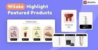 Wiloke Highlight Featured Products for Elementor v1.0.1